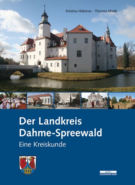 Abgebildet ist das Cover des Buches "Der Landkreis Dahme-Spreewald - Eine Kreiskunde".
