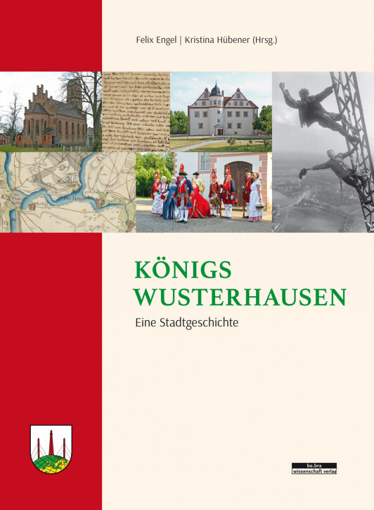 Abgebildet ist das Buchcover zu "Königs Wusterhausen - Eine Stadtgeschichte".